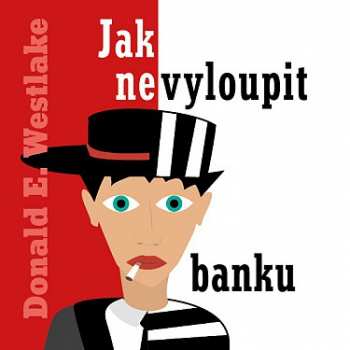 Album Halbich Kamil: Westlake: Jak Nevyloupit Banku