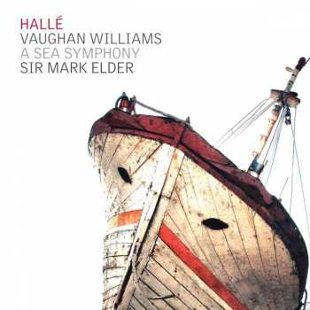 Album Hallé Orchestra: A Sea Symphony