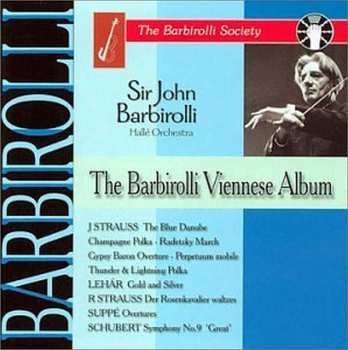 Album Halle Orchestra / Barbiro: Sir John Barbirolli - The Barbirolli Viennese Album