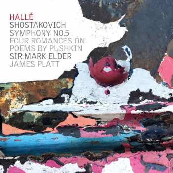 Album Hallé Orchestra: Symphony No. 5; Four Romances On Poems By Pushkin