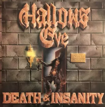 Hallows Eve: Death & Insanity