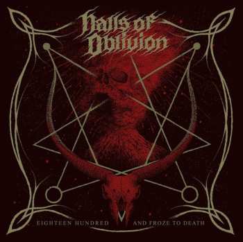 Album Halls Of Oblivion: Eighteen Hundred And Froze To Death