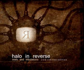 Album Halo In Reverse: Trials And Tribulations