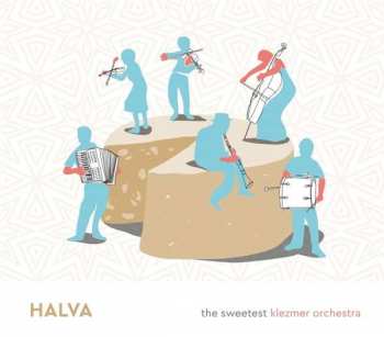 Album Halva: The Sweetest Klezmer Orchestra