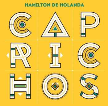 Hamilton De Holanda: Caprichos 