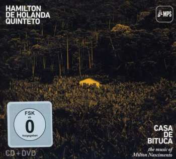 Album Hamilton de Holanda Quinteto: Casa De Bituca - The Music Of Milton Nascimento