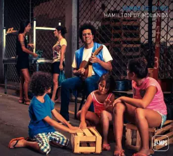 Hamilton De Holanda: Samba De Chico