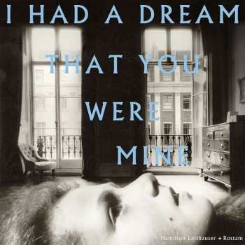 CD Hamilton Leithauser: I Had A Dream That You Were Mine 16999