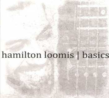 Album Hamilton Loomis: Basics