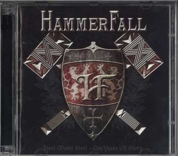 2CD HammerFall: Steel Meets Steel - Ten Years Of Glory 375791