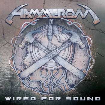 Album Hammeron: Wired For Sound