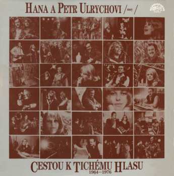 Album Hana A Petr Ulrychovi: Cestou K Tichému Hlasu (Story 1964-1976)