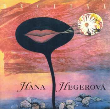 CD Hana Hegerová: Recital 29764