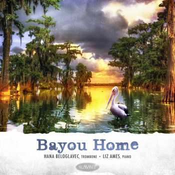 Album Hana & Liz Am Beloglavec: Bayou Home