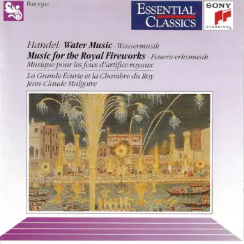 Water Music (Wassermusik) / Music For The Royal Fireworks (Feuerwerksmusik - Musique Pour Les Feux D'artifice Royaux)