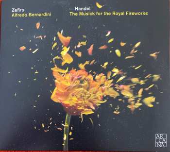 Album Georg Friedrich Händel: The Music for the Royal Fireworks