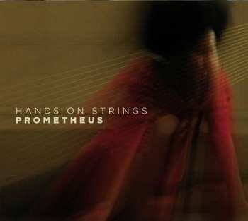Album Hands On Strings: Prometheus