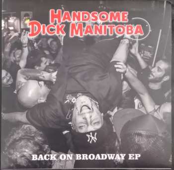 Album Handsome Dick Manitoba: Back On Broadway EP