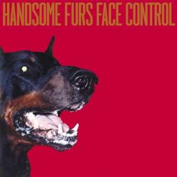 Album Handsome Furs: Face Control
