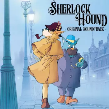 Sherlock Hound (Original Soundtrack)