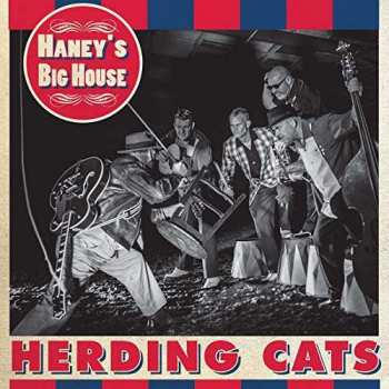 Album Haney's Big House: Herding Cats