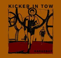 Hangedup: Kicker In Tow