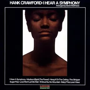 Hank Crawford: I Hear A Symphony