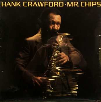 Album Hank Crawford: Mr. Chips