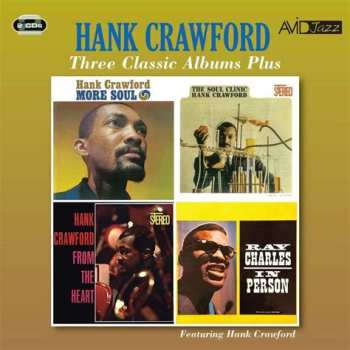 Hank Crawford: Three Classic Albums Plus