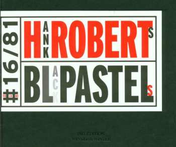 Album Hank Roberts: Black Pastels