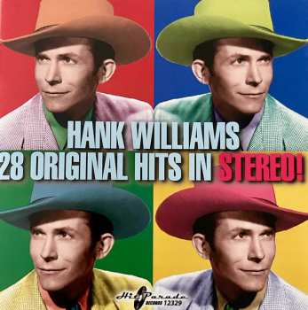 Album Hank Williams: 28 Original Hits In Stereo!