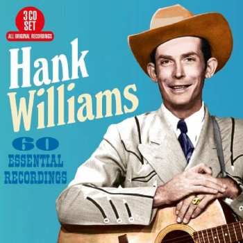 3CD Hank Williams: 60 Essential Recordings 421809