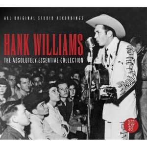 Album Hank Williams: The Absolutely Essential Collection