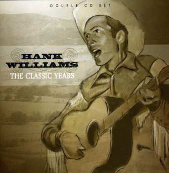 Album Hank Williams: The Classic Years