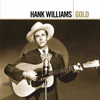 2CD Hank Williams: Gold 413469