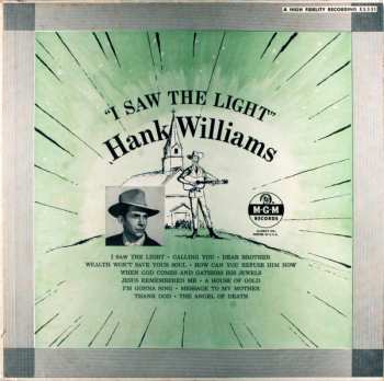Hank Williams With His Drifting Cowboys: I Saw The Light