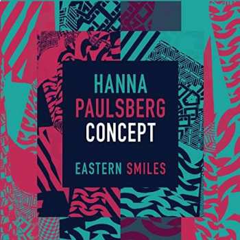 Album Hanna Paulsberg Concept: Eastern Smiles