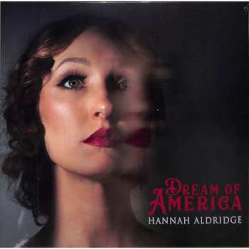 Album Hannah Aldridge: Dream Of America