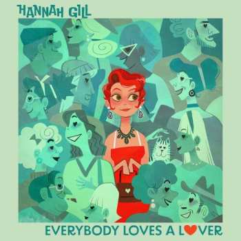 CD Hannah Gill: Everybody Loves A Lover