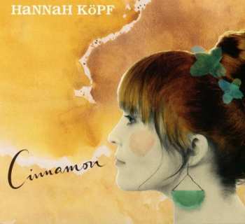 CD Hannah Köpf: Cinnamon 324319