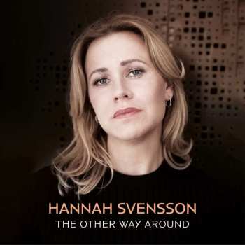 Album Hannah Svensson: The Other Way Around