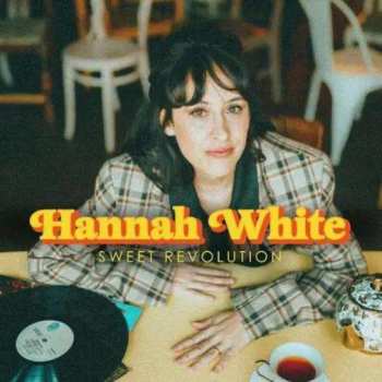 CD Hannah White: Sweet Revolution 524977