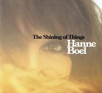 Album Hanne Boel: The Shining Of Things