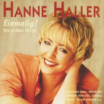 Hanne Haller: Einmalig! Ihre Größten Erfolge