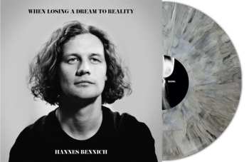 Album Hannes Bennich: When Losing A Dream To Reality (ltd. Grey Marble V