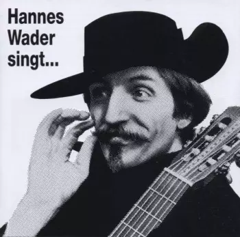 Hannes Wader: Singt Eigene Lieder