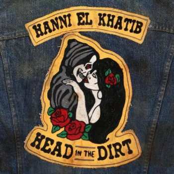 Album Hanni El Khatib: Head In The Dirt