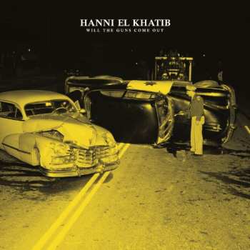 LP/CD Hanni El Khatib: Will The Guns Come Out 538786