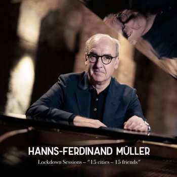 Album Hanns-ferdinand Müller: Lockdown Sessions 15 Cities 15 Friends