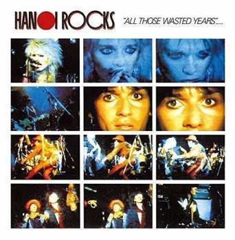 CD Hanoi Rocks: All Those Wasted Years DIGI 1742